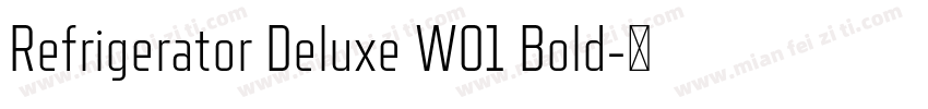 Refrigerator Deluxe W01 Bold字体转换